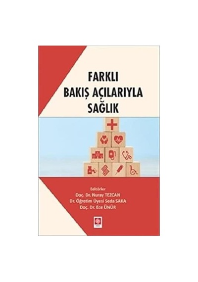 Farklı Bakış Açılarıyla Sağlık