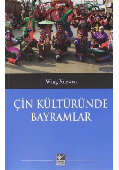 Çin Kültüründe Bayramlar