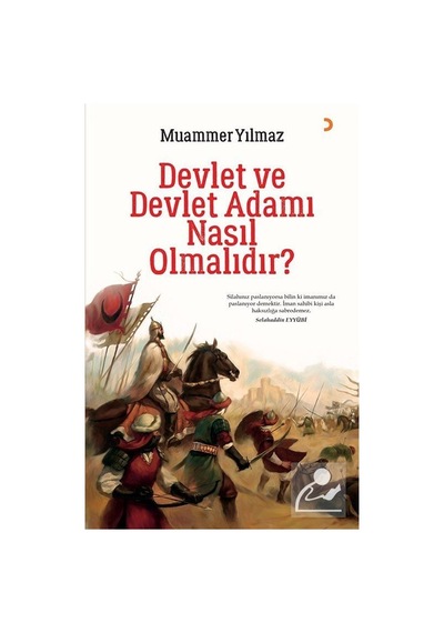 Devlet ve Devlet Adamı Nasıl Olmalıdır? - Muammer Yılmaz - Cinius