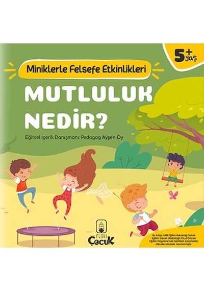 Mutluluk Nedir - Miniklerle Felsefe Etkinlikleri - Qhdh-717322