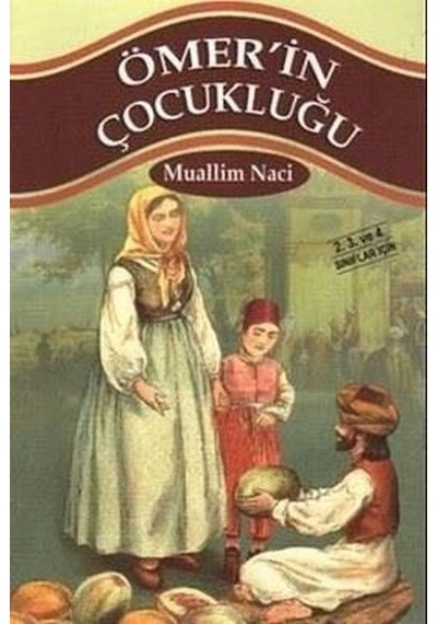 Ömer'in Çocukluğu - Muallim Naci - Parıltı Yayınları