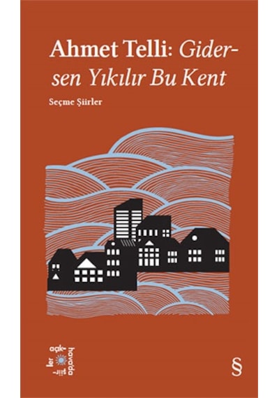 Su Çürüdü Ciltli + Everest Açıkhava 21 - Gidersen Yıkılır Bu Kent + Saklı Kalan + Okuma Sticker'ları