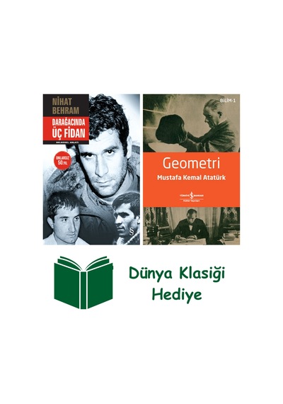 Darağacında Üç Fidan Ciltli + Geometri + Dünya Klasiği Hediye