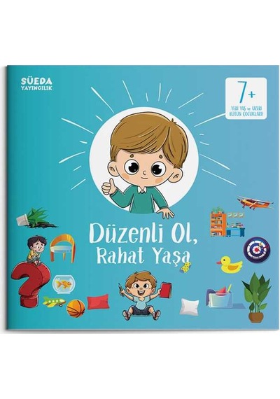 Düzenli Ol, Rahat Yaşa