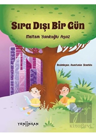 Yeni İnsan Yayınevi - Sıra Dışı Bir Gün