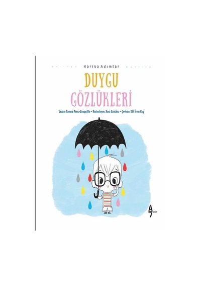 Duygu Gözlükleri - Vanesa Perez Sauqillo - A7 Kitap