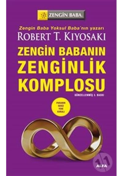 Zengin Babanın Zenginlik Komplosu - Robert T. Kiyosaki - Alfa Yayıncılık
