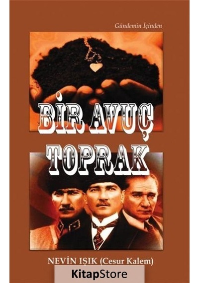 Bir Avuç Toprak - Nevin Işık - Tunç Yayıncılık