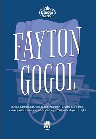 Fayton - Gençlik Dizisi - Nikolay Vasilyeviç Gogol - Ema Genç