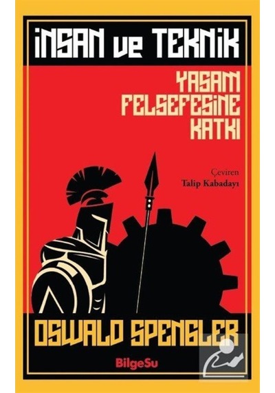 Insan Ve Teknik / Oswald Spengler 9786052229538