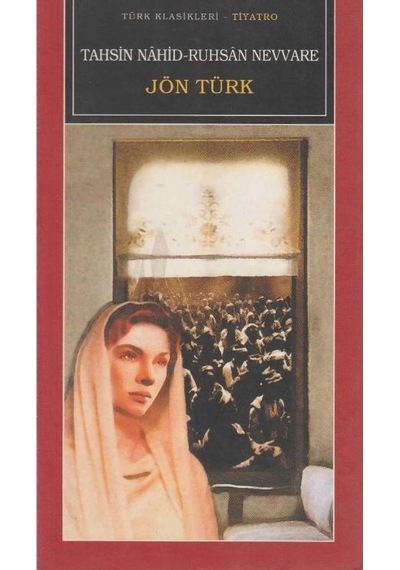 Jön Türk -tahsin Nahid Ruhsan Nevvare İlk Baskı 2003