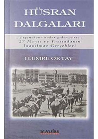 Hüsran Dalgaları Ergenekona Kadar Giden Süreç 27 Mayıs ve Yass...