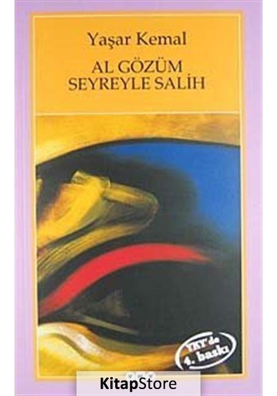 Kitapstore- Al Gözüm Seyreyle Salih / Yaşar Kemal