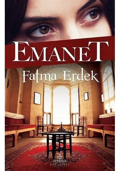Emanet - Fatma Erdek - Ephesus Yayınları