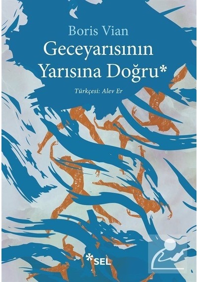 Geceyarısının Yarısına Doğru - Boris Vian