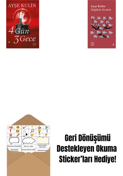 4 Gün 3 Gece + Everest Açıkhava 19 - Doğdum. Kızdım + Okuma Sticker'ları