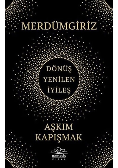 Merdümgiriz Aşkım Kapışmak Nemesis Kitap
