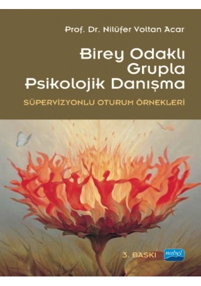 Birey Merkezli Grupla Psikolojik Danışma - Nilüfer Voltan Acar - Nobel Akademik Yayıncılık
