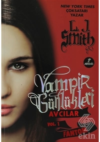Fantom - Vampir Günlükleri - Avcılar vol.1 - L. J. Smith - Artemis Yayınları