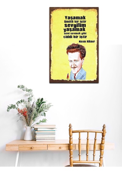Kuşe Kağıt Duvar Posteri Yaşamak Ümitli Bir Iştir Nazım Hikmet Retro Vintage Drtr0019