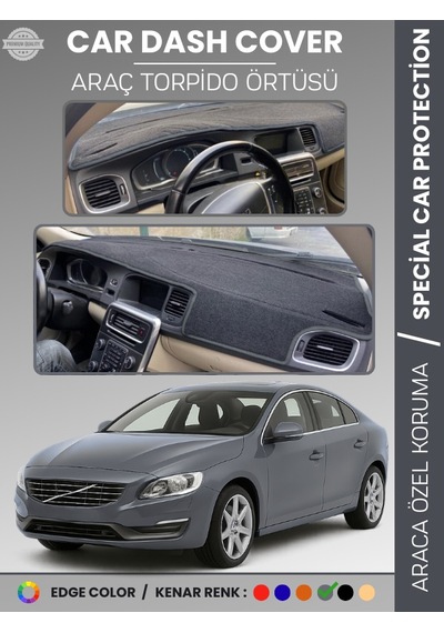 Volvo S60 2011-2017 Torpido Örtüsü Ön Göğüs Koruma Torpido Koruma Tam Uyum Araca Özel Uv Koruma - 503 Stiloto