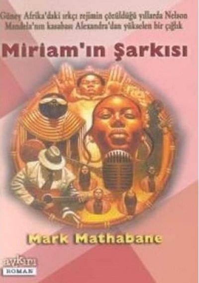 Miriam'ın Şarkısı - Mark Mathabane 1.baskı