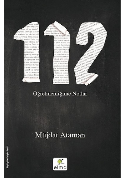 112-Öğretmenliğime Notlar - Müjdat Ataman - Elma Yayınevi