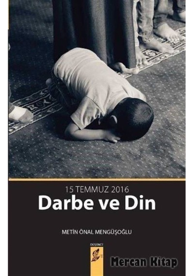 Darbe Ve Din 15 Temmuz 2016