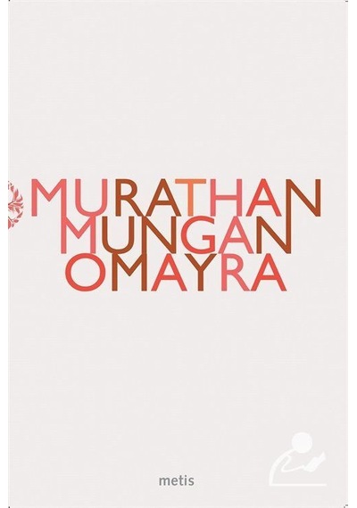 Omayra / Murathan Mungan