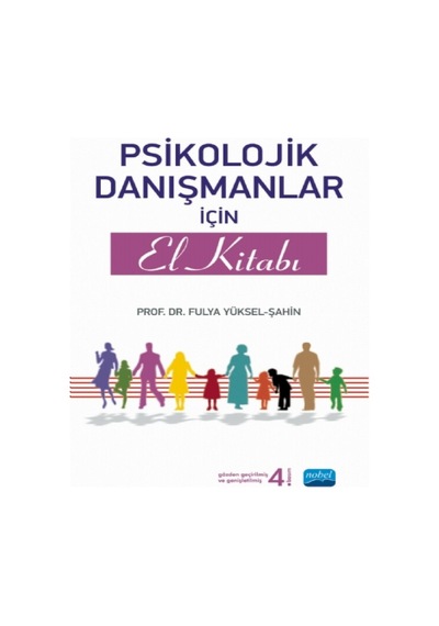 Psikolojik Danışmanlar İçin El Kitatabı - Fulya Yüksel - Şahin - Nobel Akademik Yayıncılık