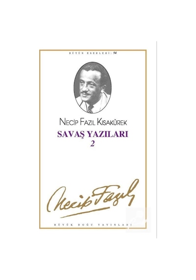 Savaş Yazıları 2 (1939-1943) (Kod76) / Necip Fazıl Kısakürek 9789758180929
