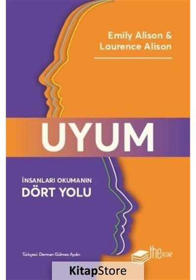 Uyum - İnsanları Okumanın Dört Yolu - Emily Alison - The Kitap