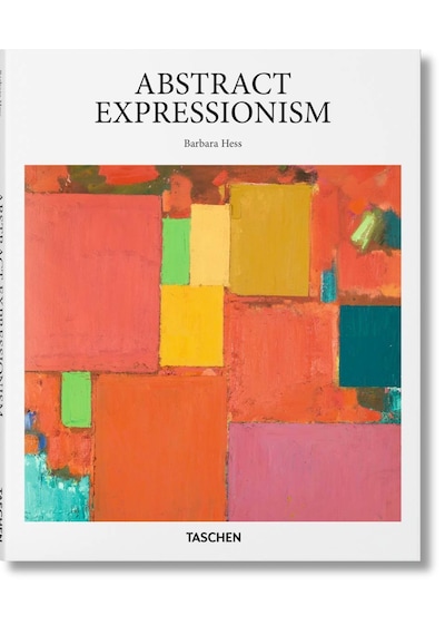 Abstract Expressionism - Barbara Hess - Taschen