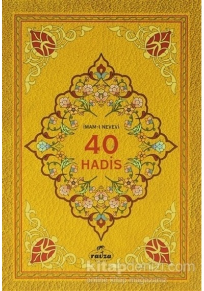 40 Hadis  - İmam Nevevi  - Ravza Yayınları