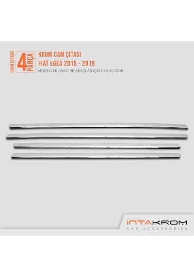 intakrom Fiat Egea Krom Cam Çıtası 4 Parça 2015 ve Üzeri - Hb