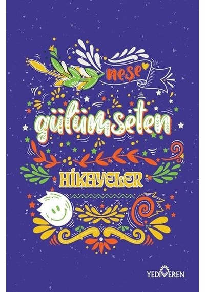 Gülümseten Hikayeler - Akif Bayrak - Yediveren Yayınları