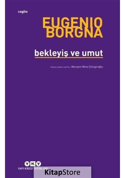 Bekleyiş ve Umut / Eugenio Borgna