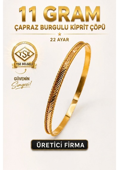 22 Ayar Tse Belgeli 11 Gram Çapraz Burgulu Kibrit Çöpü Ajda Altın Bilezik Gold İşçiliksiz