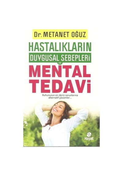 Mental Tedavi - Metanet Oğuz - Hayat Yayıncılık