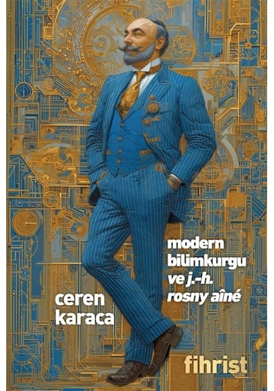 Modern Bilimkurgu Ve J.-h. Rosny Aîné / Ceren Karaca