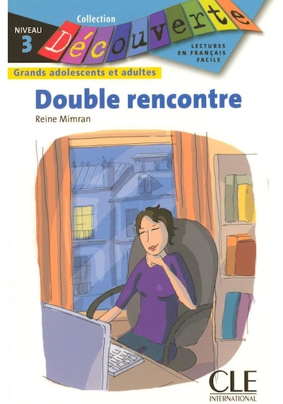 Découverte Double Rencontre Niveau 3