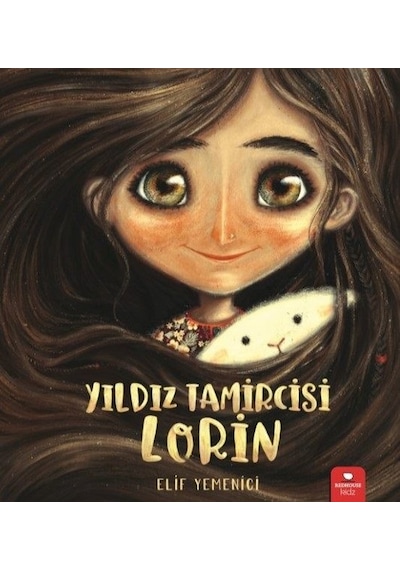 Yıldız Tamircisi Lorin - Elif Yemenici - Redhouse Kidz Yayınları