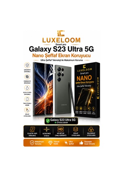 Luxeloom Smart Pro Samsung Uyumlu Galaxy S23 Ultra 5g Nano Şeffaf Ekran Koruyucu