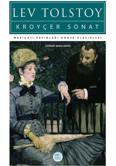 Kroyçer Sonat - Tolstoy - Maviçatı (dünya Klasikleri)