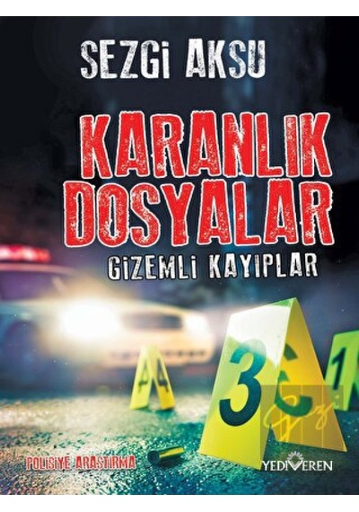 Karanlık Dosyalar-Gizemli Kayıplar Yediveren Yayınları - Yediveren Yayınları