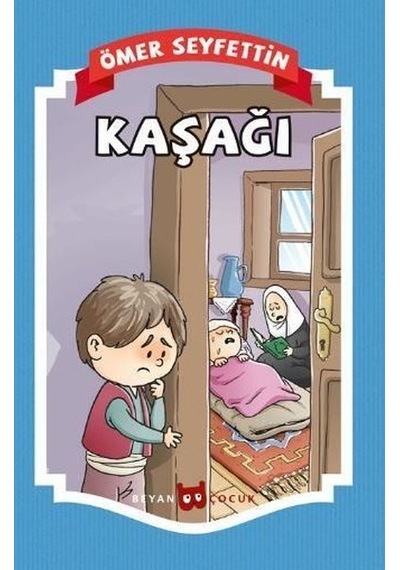 Kaşağı - Ömer Seyfettin - Beyan Çocuk