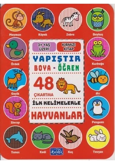 İlk Kelimelerle Hayvanlar - Yapıştır Boya Öğren- Parıltı Yayınları