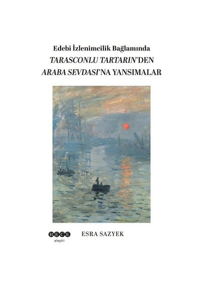 Edebî İzlenimcilik Bağlamında Tarasconlu Tartarın'den Araba Se...