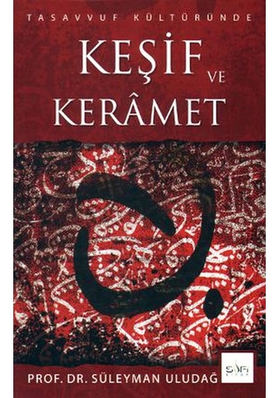 Keşif Ve Keramet - Süleyman Uludağ - Sufi Kitap