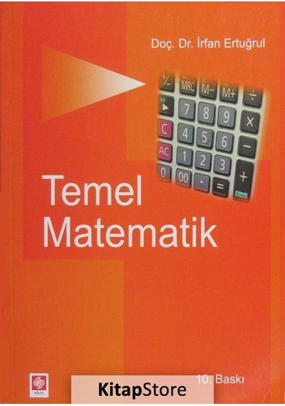 Temel Matematik / Irfan Ertuğrul